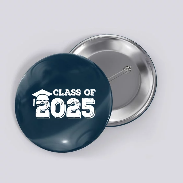 Class Of 2025 Senior Graduation 2025 Button