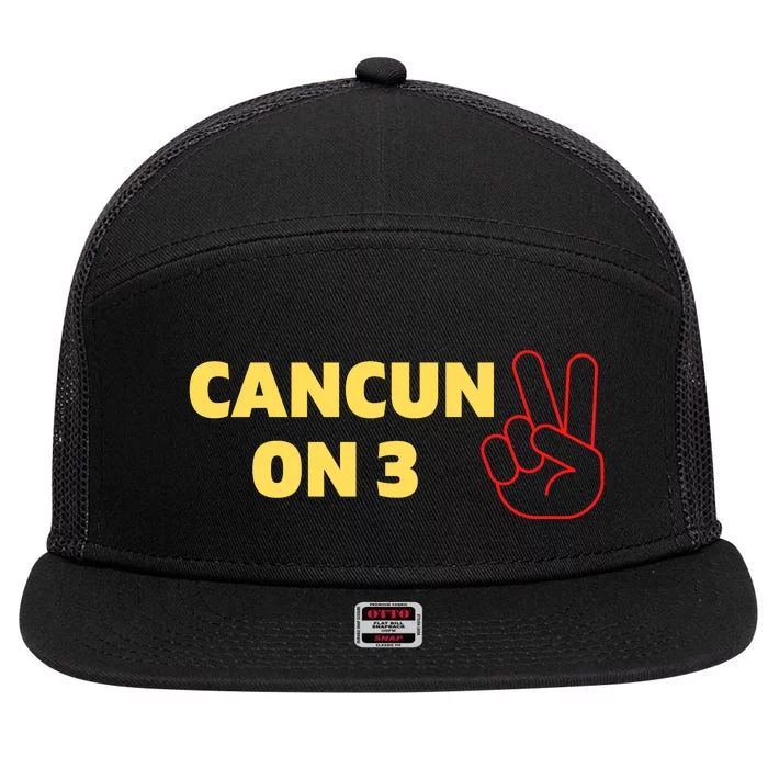 Cancun On 3 Funny Cancun On Three 7 Panel Mesh Trucker Snapback Hat