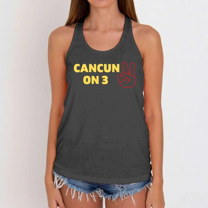 Cancun On 3 Funny Cancun On Three Women's Knotted Racerback Tank