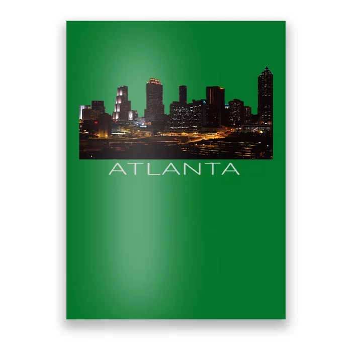 City Of Atlanta Nightlife Georgia Skyline Cityscape Love ATL Poster