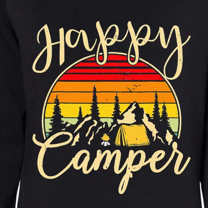 Camper Outdoor Activity Camping Lover Happy Camper Womens California Wash Sweatshirt