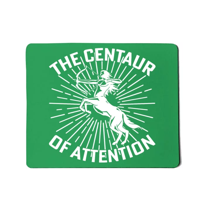 Centaur Of Attention History Teacher Mousepad