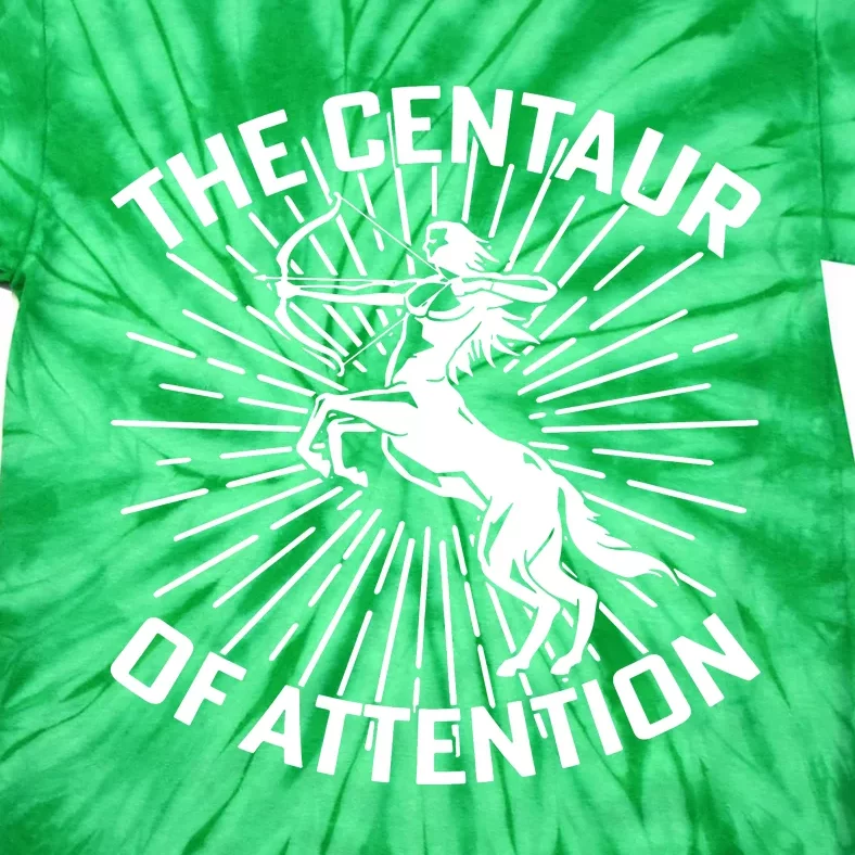 Centaur Of Attention History Teacher Tie-Dye T-Shirt