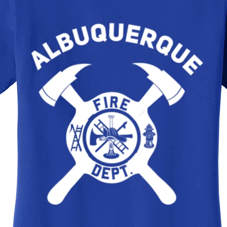 City Of Albuquerque Fire Departt New Mexico Firefighter Great Gift Women's T-Shirt