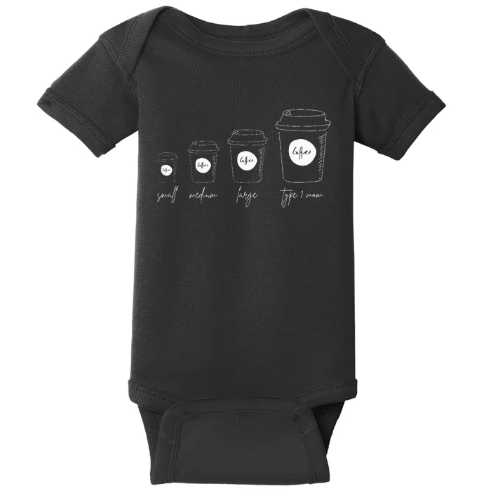 Coffee of a Type 1 Mom Type 1 Diabetes Baby Bodysuit