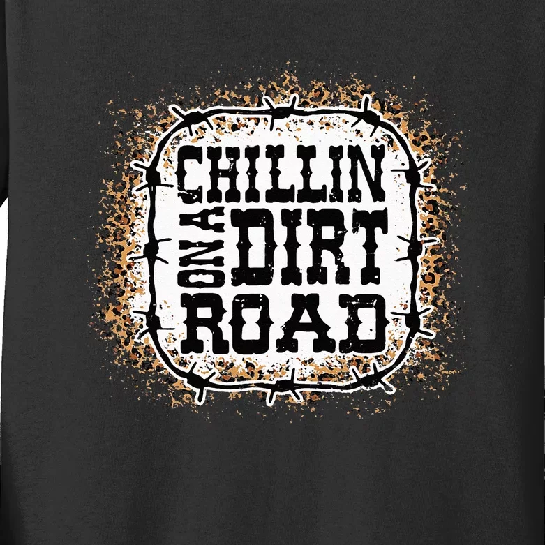 Chillin On A Dirt Road Country Music Kids Long Sleeve Shirt