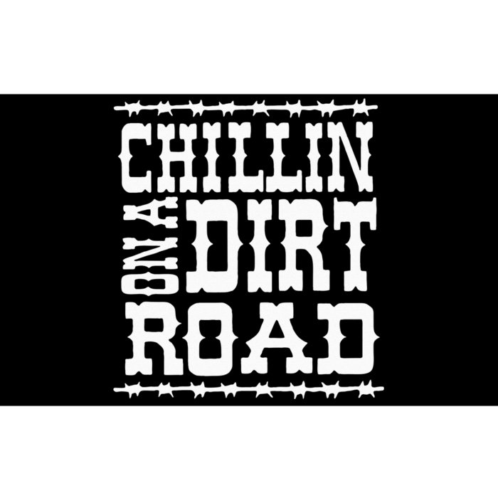 Chillin On A Dirt Road Country Music Bumper Sticker