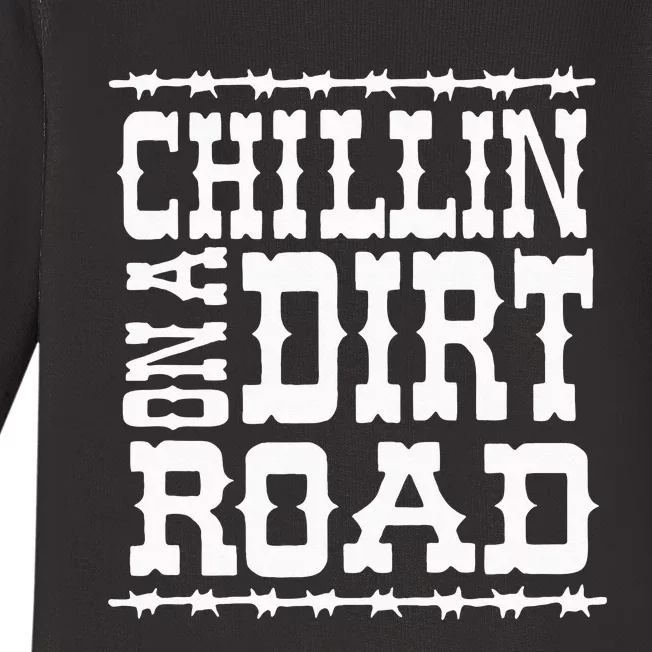 Chillin On A Dirt Road Country Music Baby Long Sleeve Bodysuit