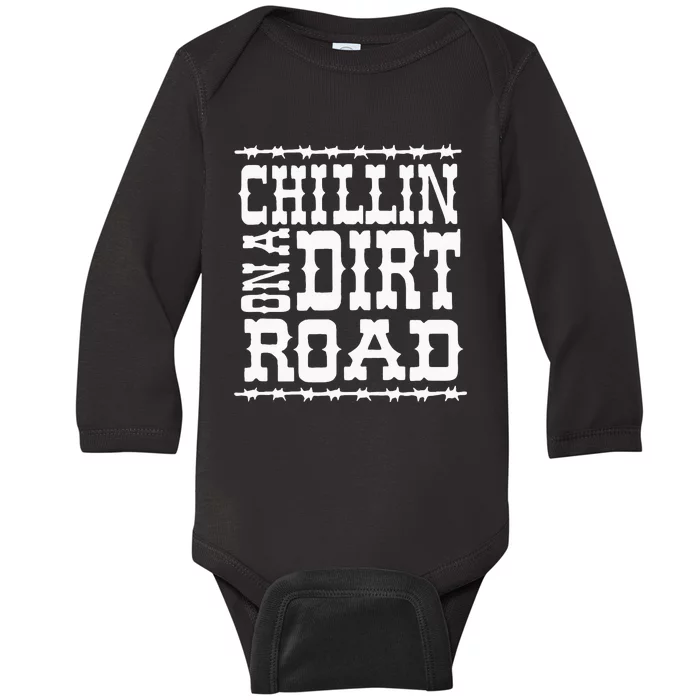 Chillin On A Dirt Road Country Music Baby Long Sleeve Bodysuit