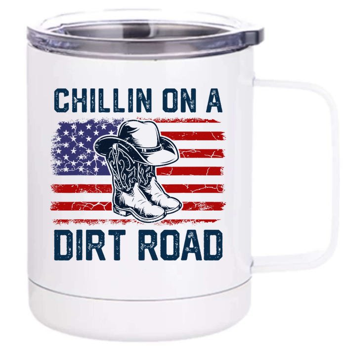 Chillin On A Dirt Road Country Music Western Vintage Us Flag Front & Back 12oz Stainless Steel Tumbler Cup