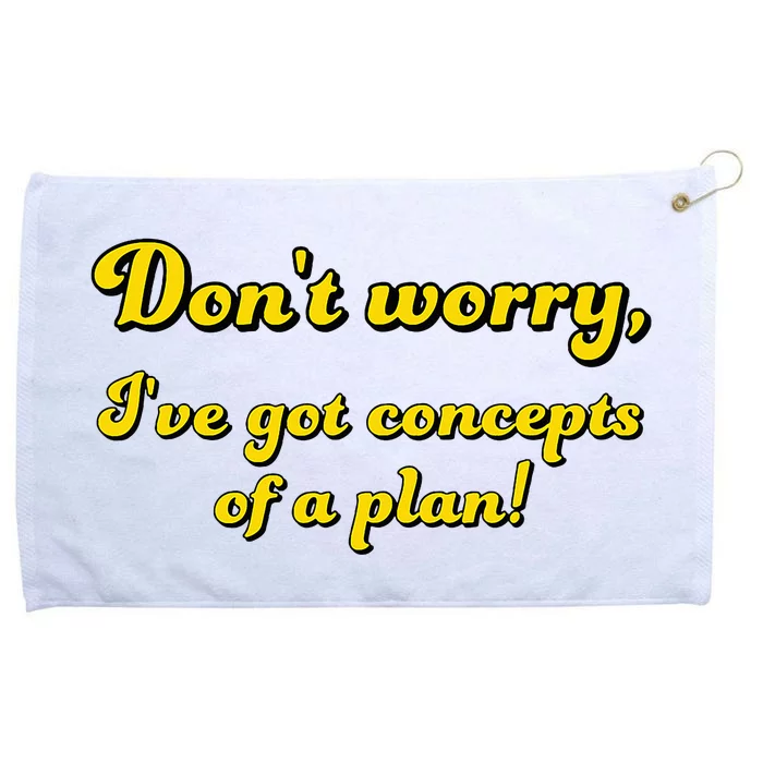 Concepts Of A Plan Trump Debate Line Weird Quote Grommeted Golf Towel