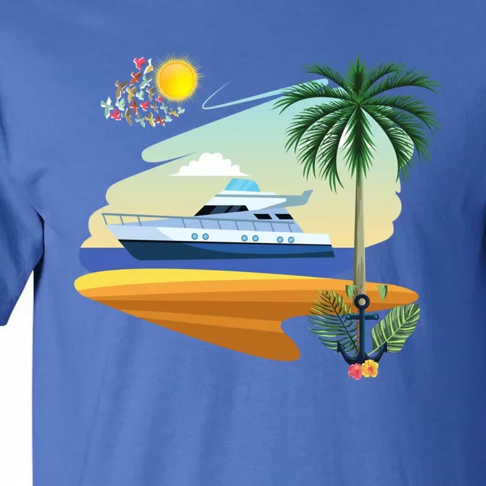 Cruising On A Yacht Funny Family Cruise Ship Cruising Lovers Cool Gift Tall T-Shirt