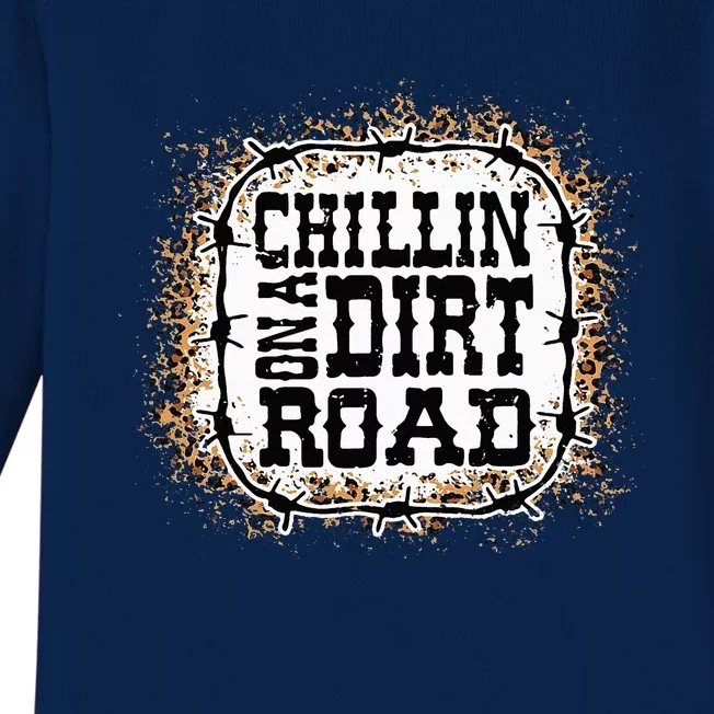 Chillin On A Dirt Road Country Music Baby Long Sleeve Bodysuit