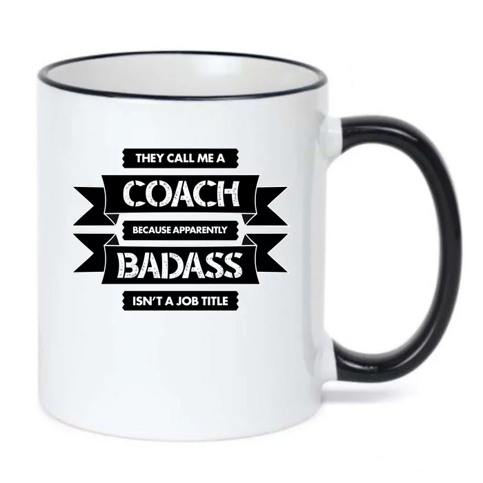 Coach Because Badass Isn't A Job Title Black Color Changing Mug