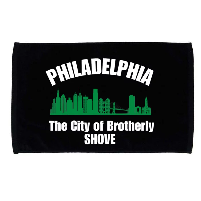 City Of Brotherly Shove Philadelphia Funny Microfiber Hand Towel