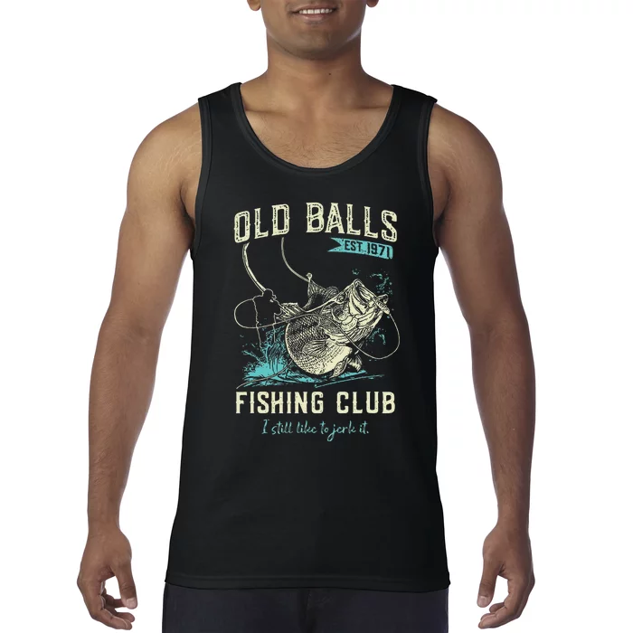 Cute Old Balls Est 1971 Fishing Club Tank Top