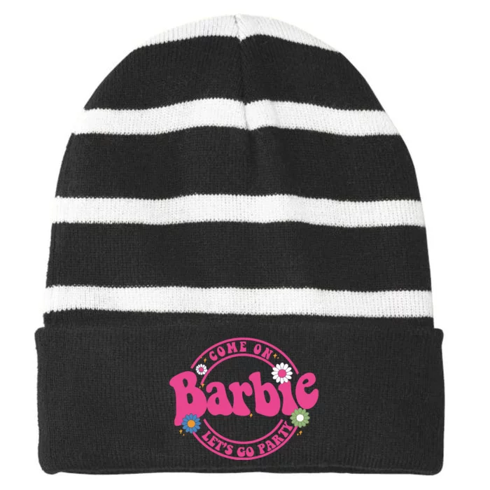 Come On Bar Bie Lets Go Party Striped Beanie with Solid Band