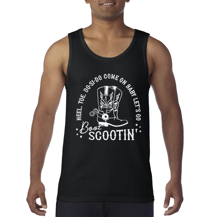 Come On Baby LetS Go Boot Scootin Boogie Tank Top