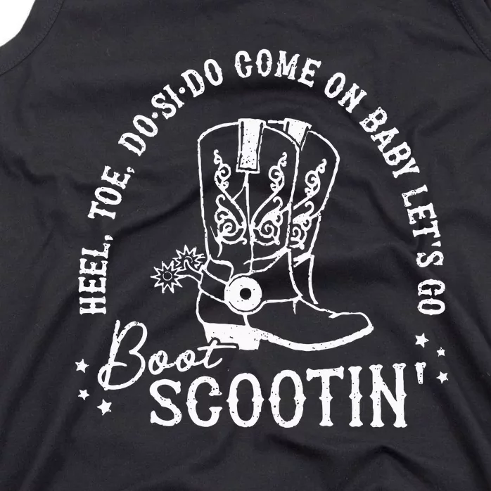 Come On Baby LetS Go Boot Scootin Boogie Tank Top