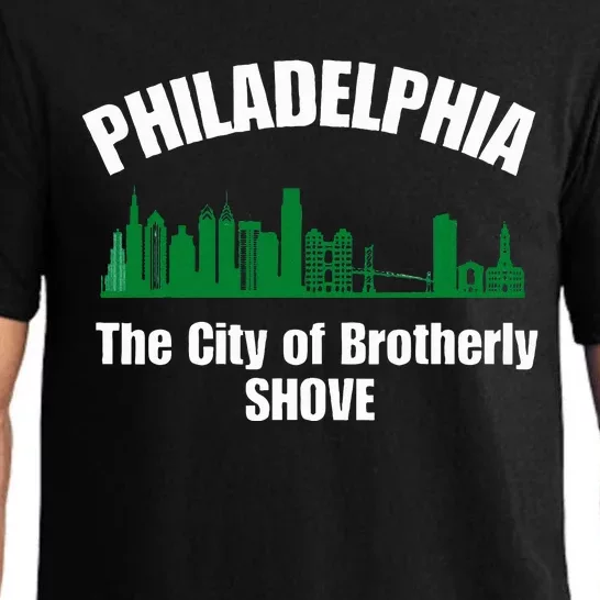 City of Brotherly Shove Philadelphia Funny Pajama Set