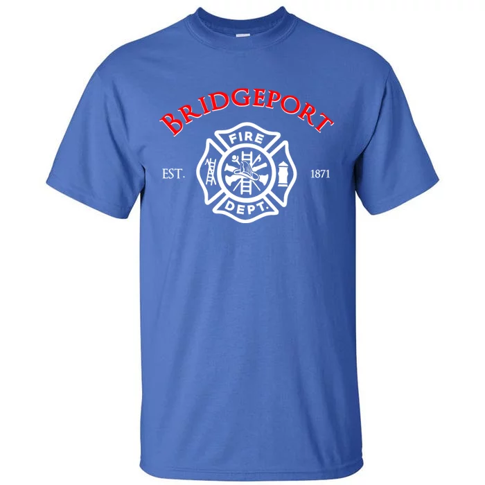 City Of Bridgeport Fire Rescue Connecticut Fire Uniform Great Gift Tall T-Shirt