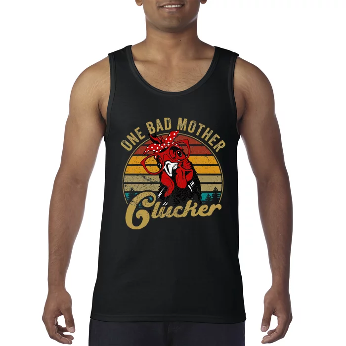 Chickenshirt One Bad Mother Clucker Funny Mom Day Hen Tank Top