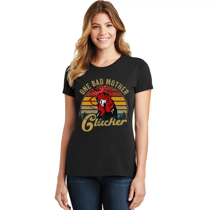 Chickenshirt One Bad Mother Clucker Funny Mom Day Hen Women's T-Shirt