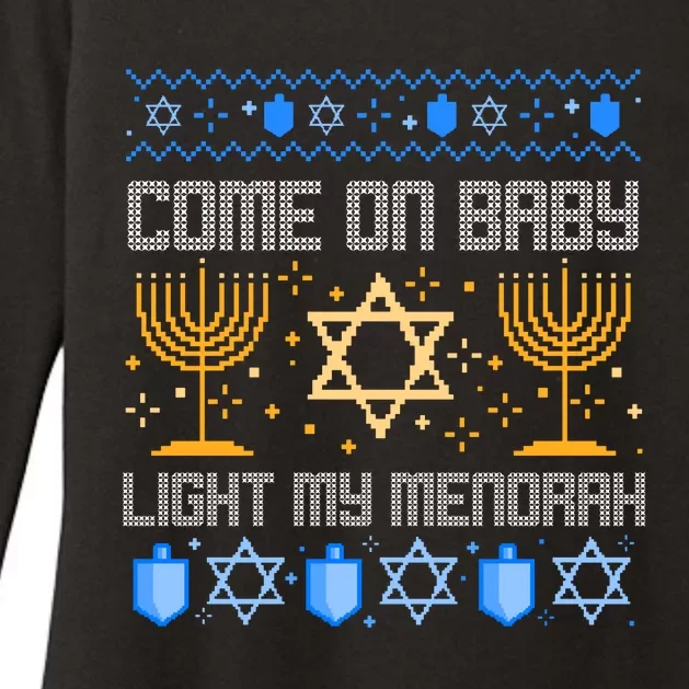 Come On Baby Light My Menorah Jewish Ugly Hanukkah Chanukah Womens CVC Long Sleeve Shirt