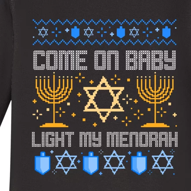 Come On Baby Light My Menorah Jewish Ugly Hanukkah Chanukah Baby Long Sleeve Bodysuit