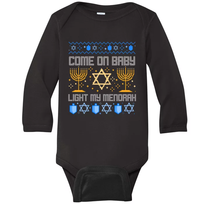 Come On Baby Light My Menorah Jewish Ugly Hanukkah Chanukah Baby Long Sleeve Bodysuit