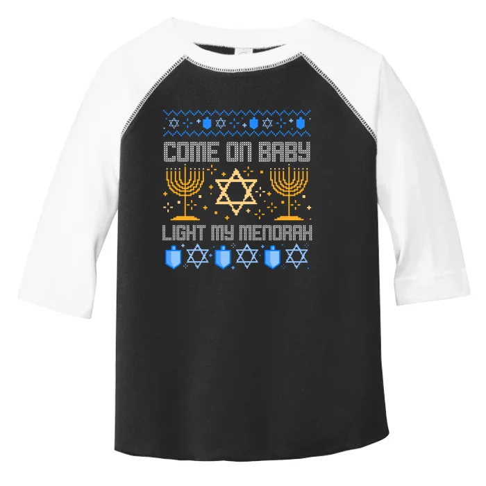 Come On Baby Light My Menorah Jewish Ugly Hanukkah Chanukah Toddler Fine Jersey T-Shirt