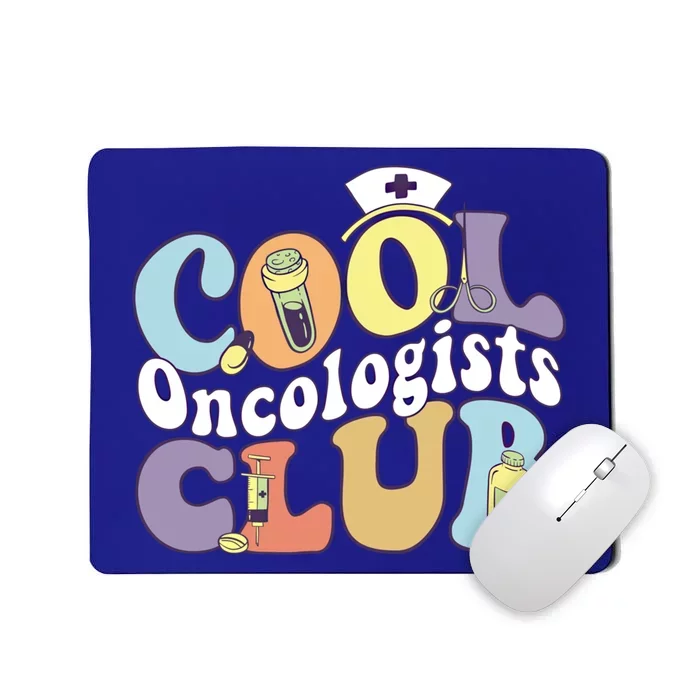 Cool Oncologists Club Oncology Practitioner Squad Groovy Gift Mousepad