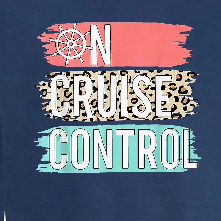 Control On Cruise Leopard Funny Summer Vacation Family Women Garment-Dyed Sweatshirt