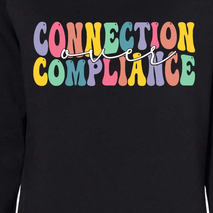 Connection Over Compliance Autism Awareness Month Womens California Wash Sweatshirt