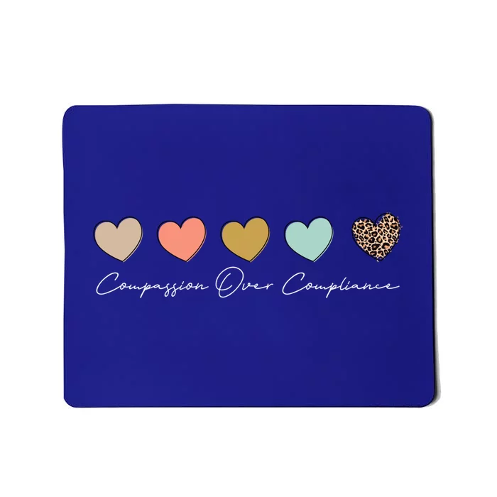 Compassion Over Compliance Bcba Behavioral Analyst Cute Gift Mousepad