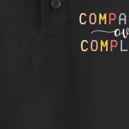 Compassion Over Compliance Autism Special Ed Teacher Dry Zone Grid Performance Polo