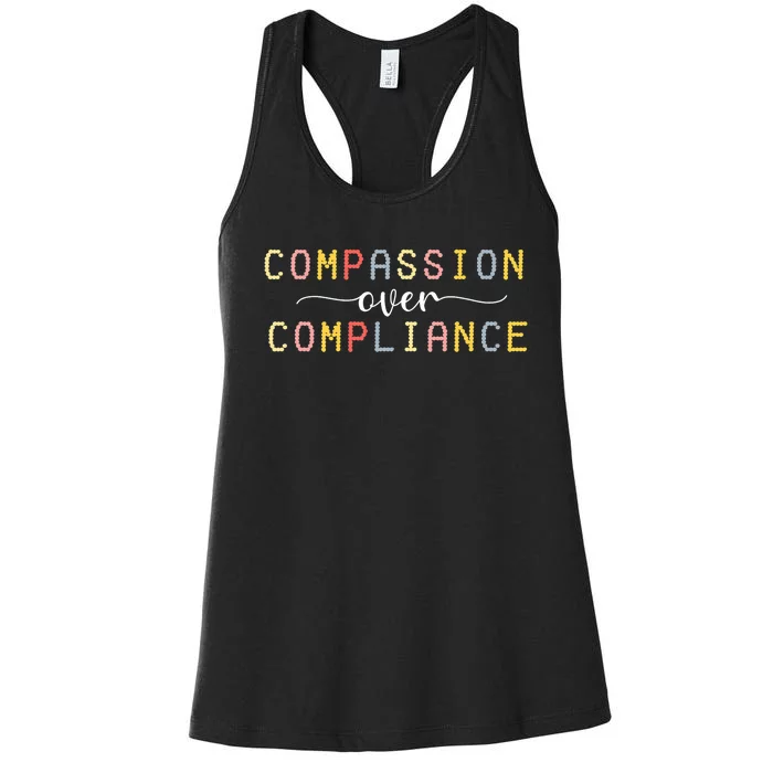 Compassion Over Compliance Autism Special Ed Teacher Women's Racerback Tank