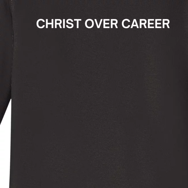 Christ Over Career Baby Long Sleeve Bodysuit