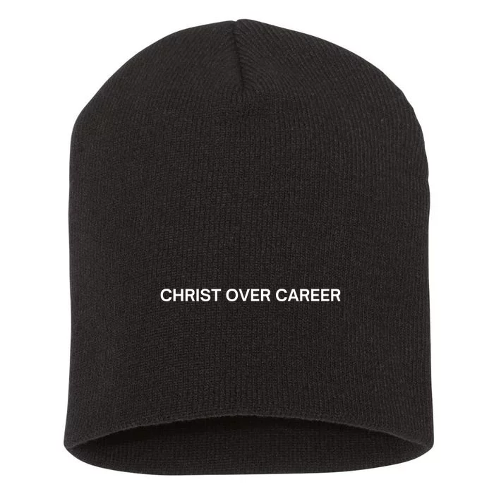 Christ Over Career Short Acrylic Beanie