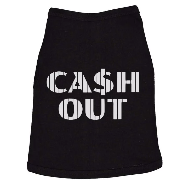 Cash Out Doggie Tank