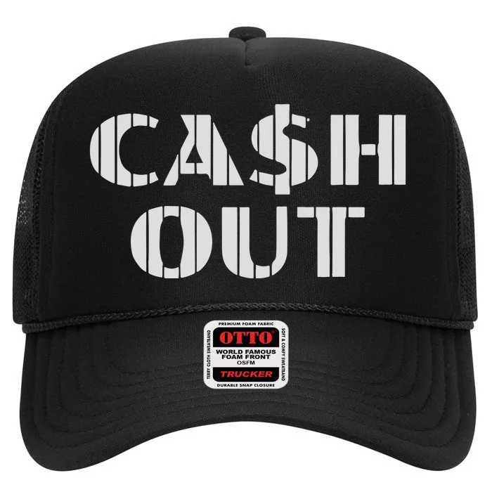 Cash Out High Crown Mesh Trucker Hat