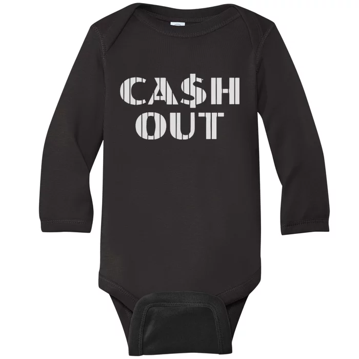 Cash Out Baby Long Sleeve Bodysuit