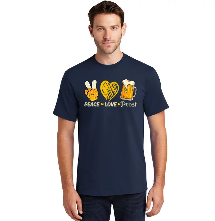 Cute Oktoberfest Costume Peace Love Prost Prost Oktoberfest Tall T-Shirt