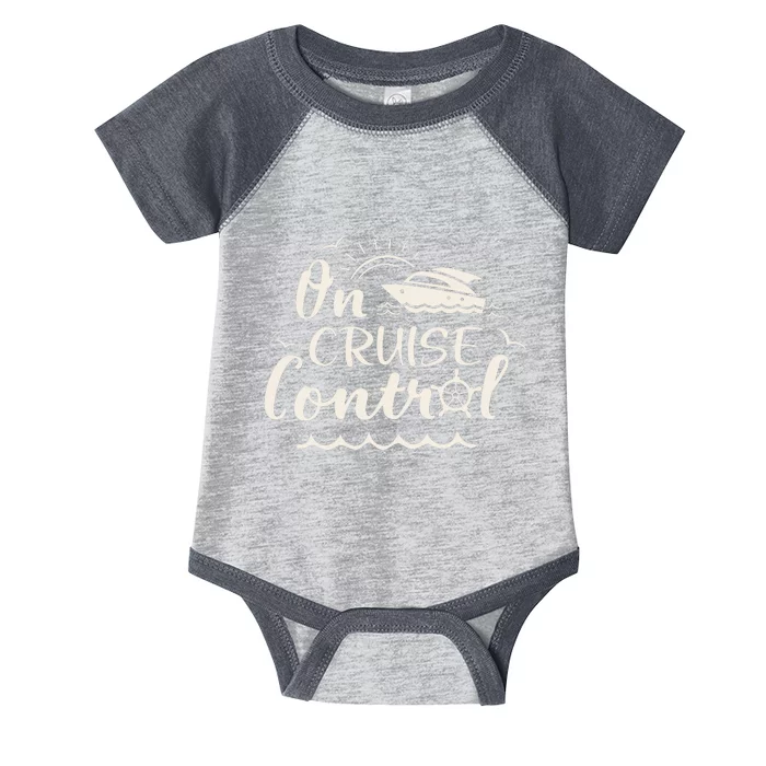 Cruise On Control Funny Boat Cruising Travel Summer Vacation Infant Baby Jersey Bodysuit