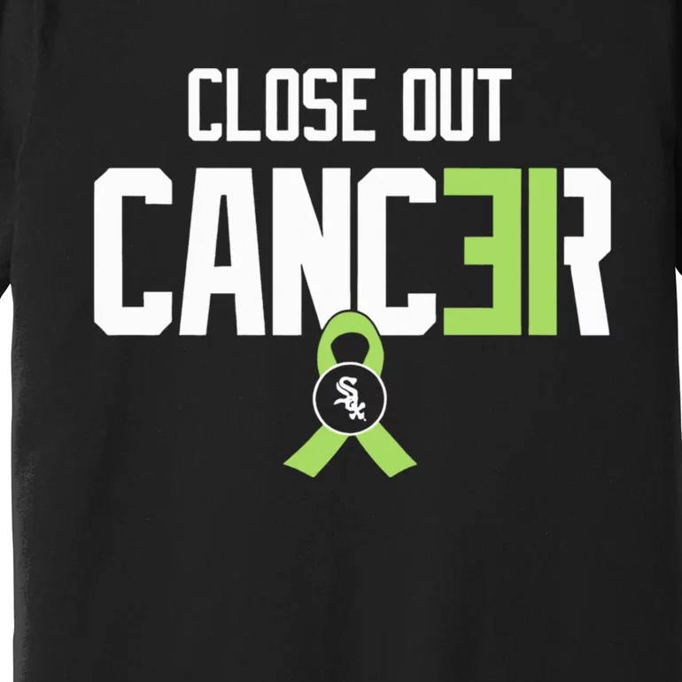 Close Out Cancer Funny For  Wo Premium T-Shirt