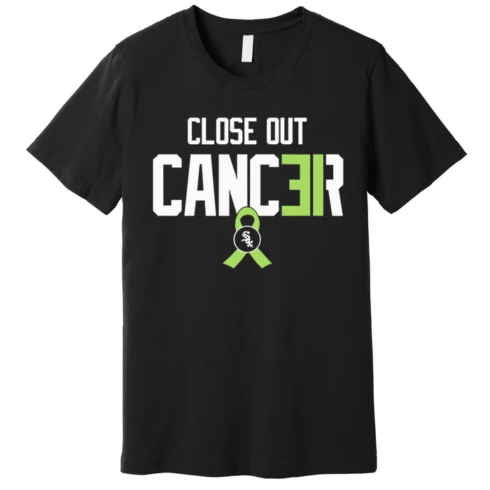 Close Out Cancer Funny For  Wo Premium T-Shirt