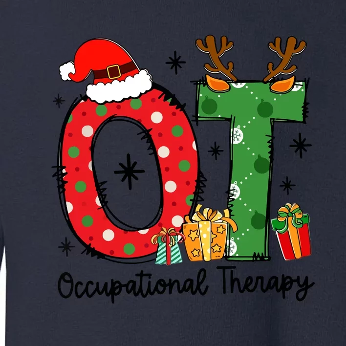 Cute Ot Christmas Occupational Therapy Therapist Merry Ot Xmas Gift Toddler Sweatshirt