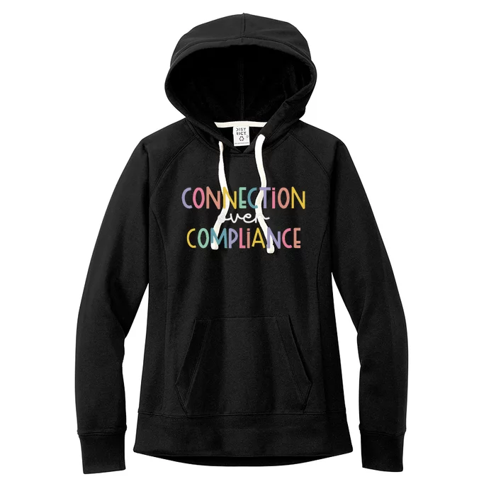 Connection Over Compliance Autism Awareness Month Women's Fleece Hoodie