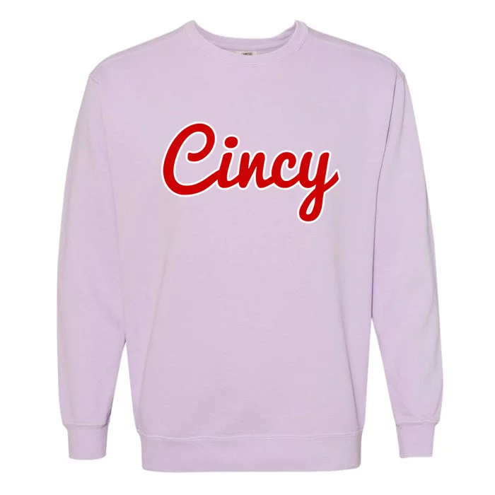 Cincinnati Ohio Classic Red Script Cincy City Gift Garment-Dyed Sweatshirt