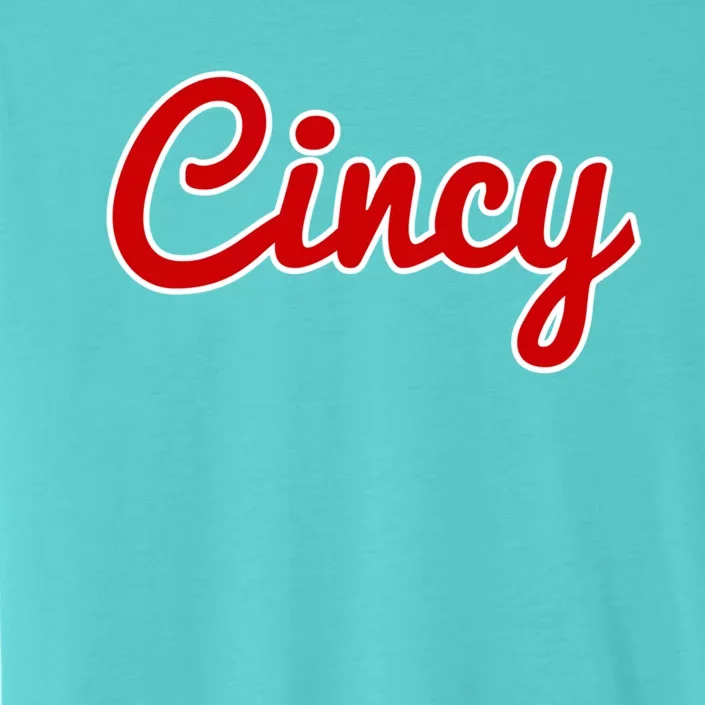 Cincinnati Ohio Classic Red Script Cincy City Gift ChromaSoft Performance T-Shirt